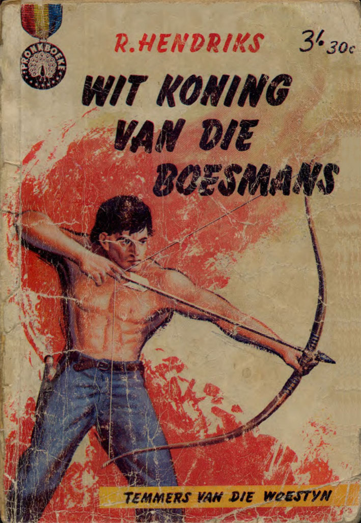 Wit Koning van die Boesmans - R. Hendriks (1961)